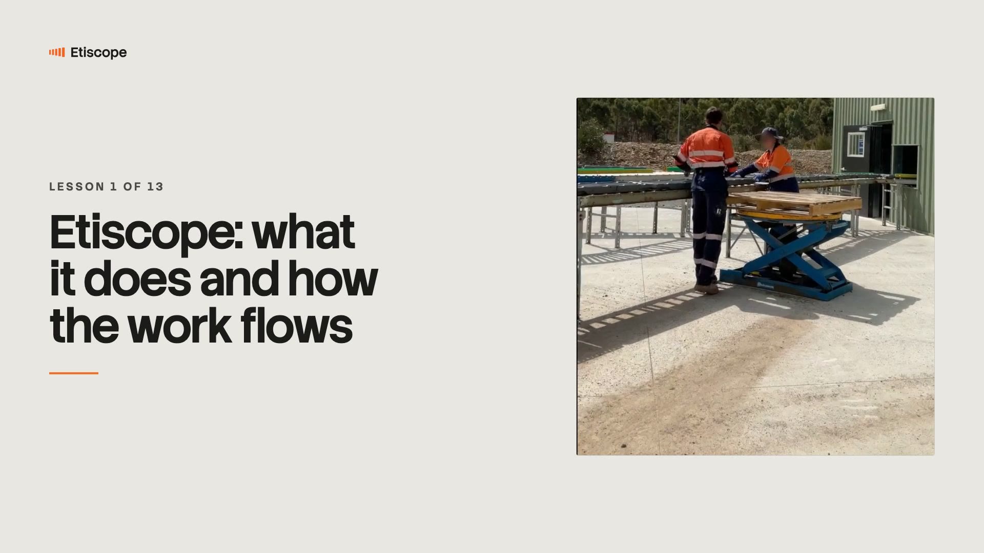 Video poster for lesson 1, Etiscope: what it does and how the work flows